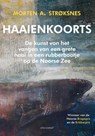 Haaienkoorts - Morten A. Strøksnes - 9789045033013