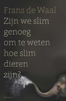 Zijn we slim genoeg om te weten hoe slim dieren zijn - Volkskrant special - Frans de Waal - 9789045038247
