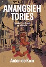Anangsieh tories - Anton de Kom - 9789045045894