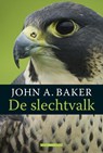 De slechtvalk - J.A. Baker - 9789045083995