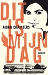 Dit is mijn dag - Aidan Chambers - 9789045112213