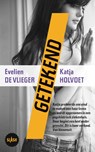 Getekend - Evelien de Vlieger ; Katja Holvoet - 9789045117812
