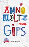 Gips - Anna Woltz - 9789045123868