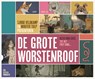 De grote worstenroof - Tjibbe Veldkamp - 9789045130934