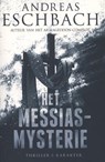 Het messias mysterie - Andreas Eschbach - 9789045205588