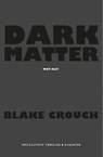 Dark matter - Blake Crouch - 9789045208794