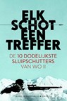 Elk schot een treffer -  - 9789045208909