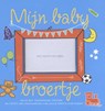 Mijn babybroertje - Ariadne Henstra - 9789045210933