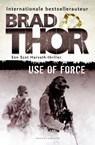 Use of force - Brad Thor - 9789045215754