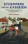 Stoempers van de kasseien - Harry Pearson - 9789045217109