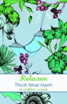 Relaxen - Thich Nhat Hanh - 9789045319094