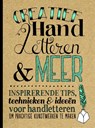 Creatief handletteren en meer - Gabri Joy Kirkendall ; Laura Lavender ; Julie Manwaring ; Shauna Lynn Panczyszyn - 9789045320014