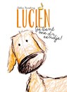 Lucien je bent me d'r eendje! - Debbie Hesseling - 9789045321820