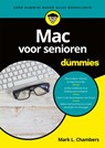 Mac voor senioren voor dummies - Mark L. Chambers - 9789045353500