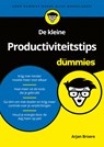 De kleine Productiviteitstips voor Dummies - Arjan Broere - 9789045355986
