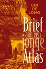 Brief aan een jonge Atlas - Oek de Jong - 9789045705439