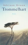 Trommelhart - Adriaan Groen - 9789045801537