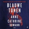 Blauwe tonen - Anne Cathrine Bomann - 9789046176436