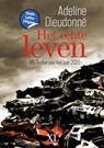 Het echte leven - Adeline Dieudonné - 9789046313602