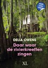 Daar waar de rivierkreeften zingen - Delia Owens - 9789046314388