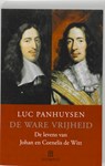 De ware vrijheid - Luc Panhuysen - 9789046702673