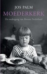 Moederkerk - Jos Palm - 9789046704929