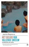 Het geluid van vallende sneeuw - Jannie Regnerus - 9789046705766
