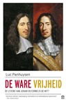 De ware vrijheid - Luc Panhuysen - 9789046707098