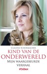 Kind van de onderwereld - Claudia Schoemacher - 9789046808610