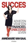 Succes - Annemarie van Gaal - 9789046808634