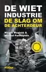 De Wietindustrie - Nicole Maalsté ; Michiel Panhuysen - 9789046818909