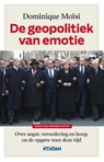 De geopolitiek van emotie - Dominique Moïsi - 9789046819463
