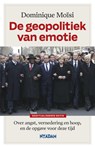 De geopolitiek van emotie - Dominique Moïsi - 9789046819470