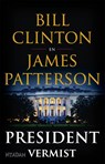 President vermist - Bill Clinton ; James Patterson - 9789046824092