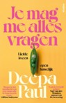 Je mag me alles vragen - Deepa Paul - 9789046833490