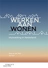 Werken aan wonen - Siep van der Werf ; Jan Kok - 9789046906323