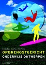 Opbrengstgericht onderwijs ontwerpen - Anouke Bakx ; Anje Ros ; Peter Teune - 9789046961247