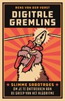 Digitale gremlins - Rens van der Vorst - 9789047017103