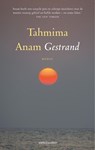 Gestrand - Tahmima Anam - 9789047200567