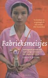 Fabrieksmeisjes - Leslie T. Chang ; Leslie Chang - 9789047203599