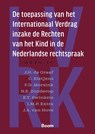 De toepassing van het Internationaal Verdrag inzake de Rechten van het Kind in de Nederlandse rechtspraak - J.H. de Graaf ; C. Rietjens ; F.D. Morsink ; N.E. Zonderop ; E.T. Swinkels ; I.M.P. Extra ; J. van Hove - 9789047303039