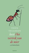 Het vertrek van de mier - TELLEGEN, T. - 9789047605881