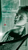 Bericht uit Berlijn -  - 9789047613350
