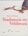 Stadsmuis en Veldmuis - Kathrin Scharer - 9789047701446