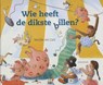 Wie heeft de dikste billen? - Marijke ten Cate - 9789047704720