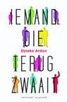 Iemand die terugzwaait - Djoeke Ardon - 9789047705130