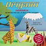 Origami Dierenrijk Dierenrijk - Mari Ono ; Roshin Ono - 9789048311538