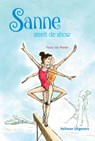 Sanne steelt de show - Paula van Manen - 9789048314010