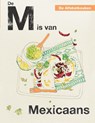 De M is van Mexicaans - Rukmini Iyer - 9789048314799
