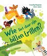 Wie liet daar zijn billen trillen - Timothy Knapman - 9789048319190